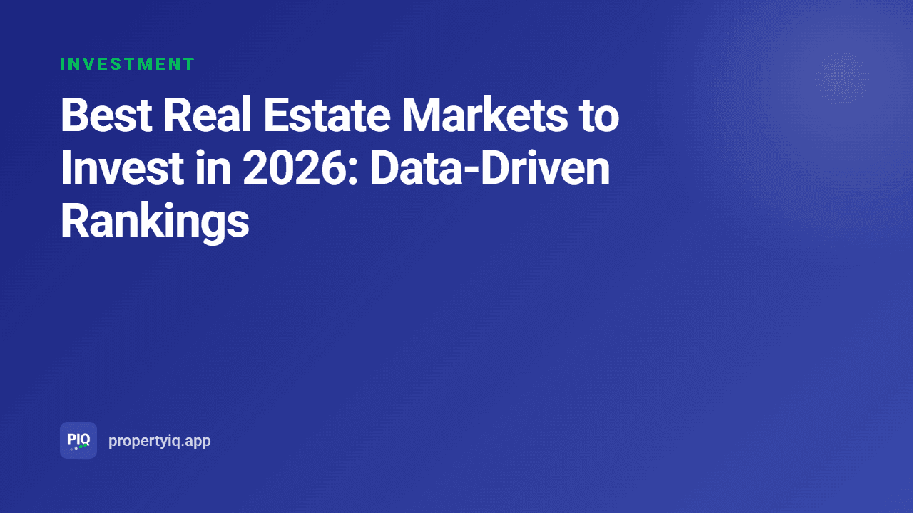 Best Real Estate Markets to Invest in 2026: Data-Driven Rankings