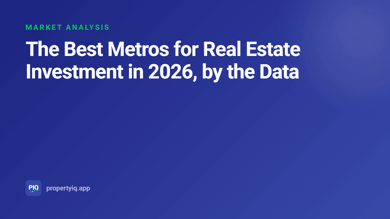 The Best Metros for Real Estate Investment in 2026, by the Data