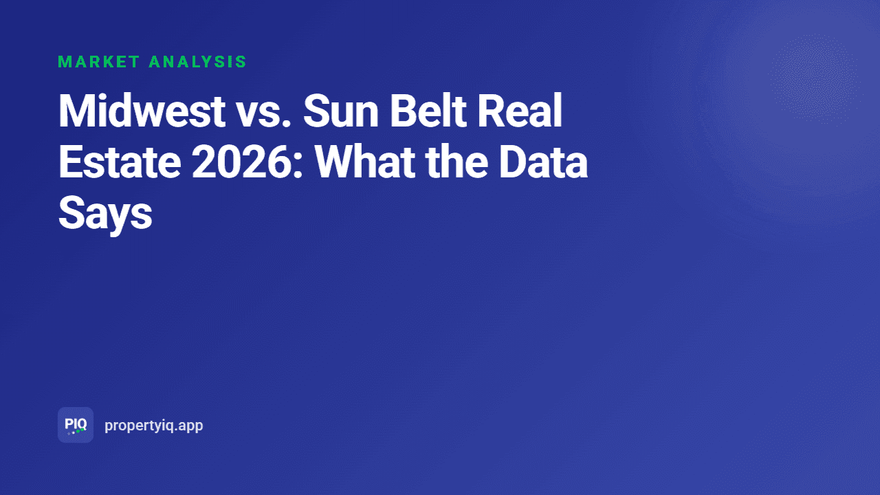 Midwest vs. Sun Belt Real Estate 2026: What the Data Says